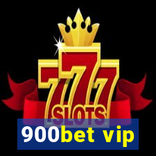 900bet vip